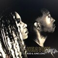 Rod、June Long - Heaven Open
