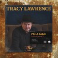 Tracy Lawrence、Steve Bogard、Rick Huckaby - I'm a Man