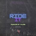 RIDE IT (Explicit)