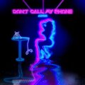 Airon - don't call my phone (Explicit)
