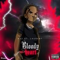 Raz St. Laurent - Bloody Heart (Explicit)