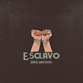 Saúl Nicolas - Esclavo