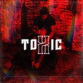 Toxic (Explicit)