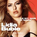 Lidia Buble、amira、Adrian Sina、Amira Bugheata - Le-am spus si fetelor