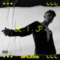 ANUBIS - R.I.P. (Explicit)