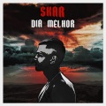 Skar - Dia Melhor