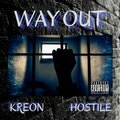 Hostile、kreon - Way Out (feat. Kreon)(Explicit)