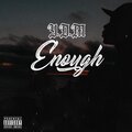 Enough (Explicit)