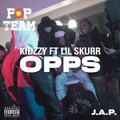 Kidzzy、Lil Skurr - OPPS (feat. Lil Skurr)(Explicit)