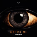 Watch Me (Explicit)