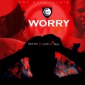 Scotty、Dee Ray、MMC GENG、Berry - Worry