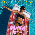 Damien Lauretta - Plexyglass