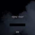 Ayman - Triple That (Explicit)