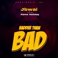 Badder Than Bad