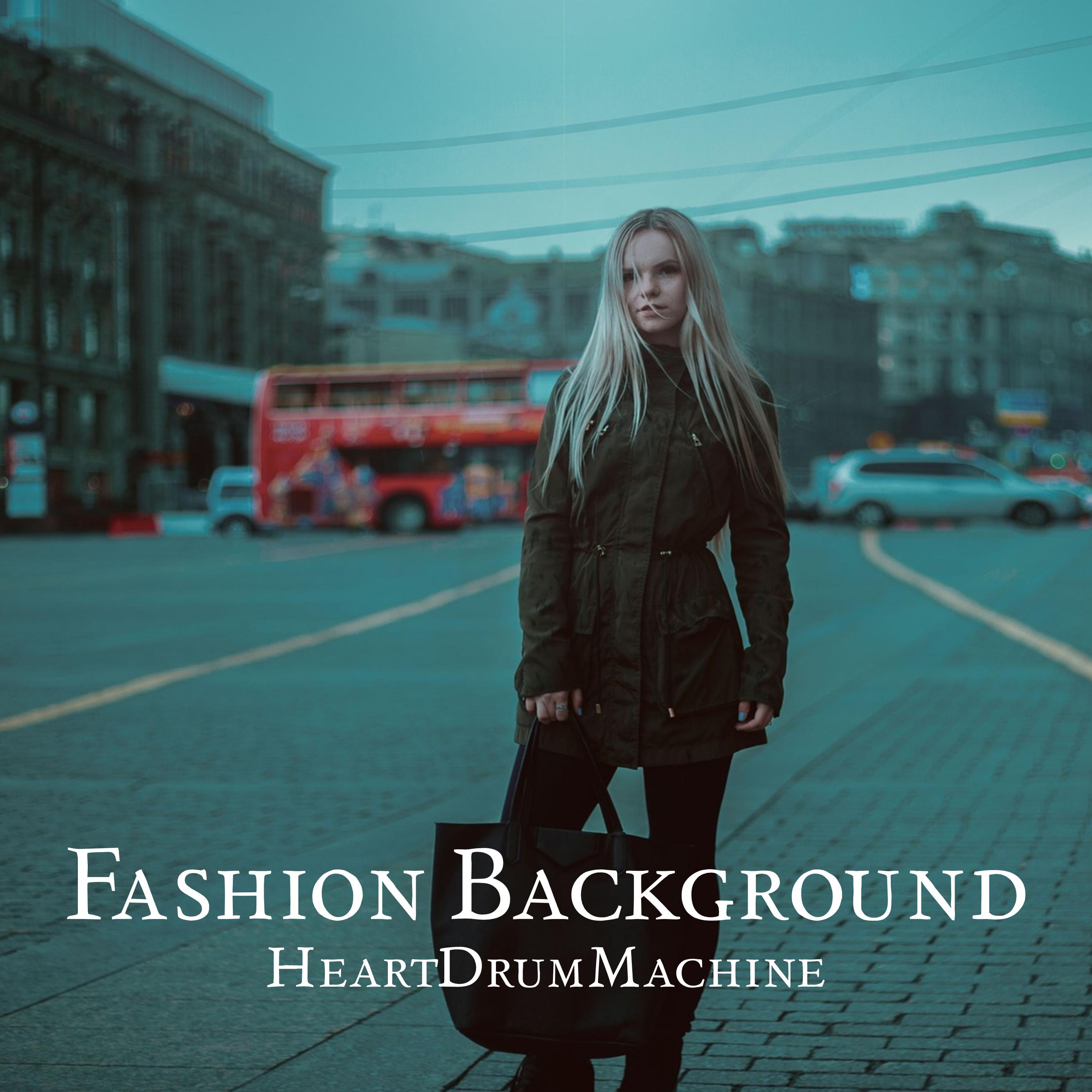 HeartDrumMachine - Fashion Background
