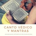 Canto Védico y Mantras: Canciones Budistas, Instrumentos de India, Relajación Étnica