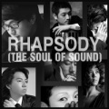 랩소디 The soul of sound