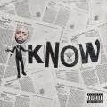 I Know (Explicit)