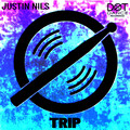 Justin Nils - Trip (Original Mix)