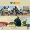 Uptownboyz、zakwe - Paper Chase (feat. Zakwe)(Explicit)