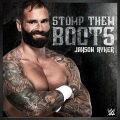 WWE (世界摔角娱乐)、def rebel - Stomp Them Boots (Jaxson Ryker)
