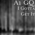 I Gotta Get It (Explicit)