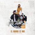 El Mundo Es Mio (Explicit)