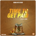 Kauka on the track、AYOR、Steem - Time To Get Paid (Explicit)