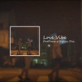 Passion、Hope - Love Vibe - Doxx x Nghĩa Đại