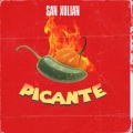 San Xulian、DVDN、Julian Sanchez - Picante (Explicit)