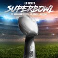 SuperBowl (feat. Hoodbaby Peppa, LD Bandz & Kz Flexy) [Explicit]