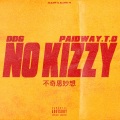 No Kizzy (Explicit)