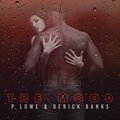 P. Lowe、derick banks - The Mood