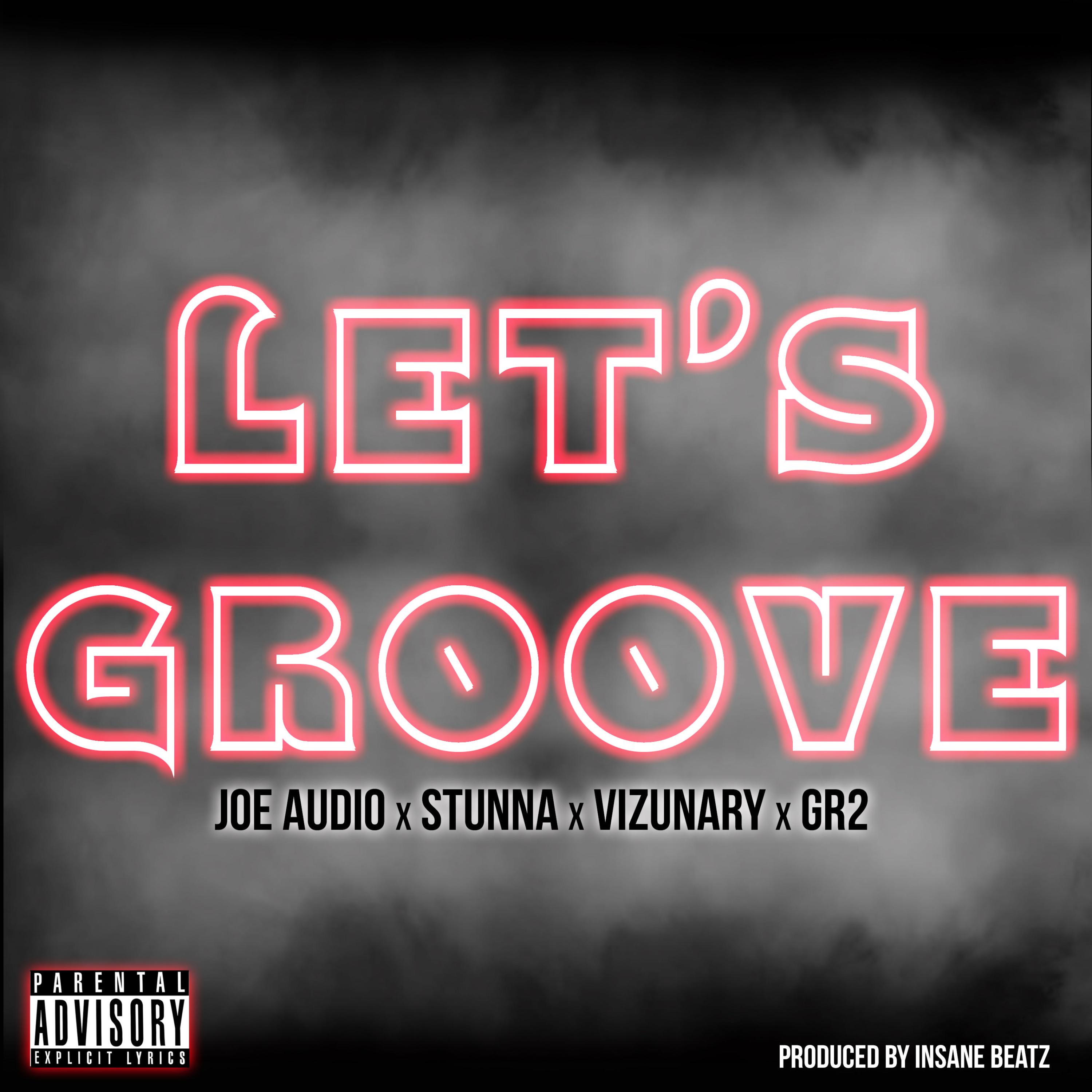 Let's Groove (feat. G.R. 2) [Explicit]