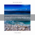 101 Relax、Fresh Water Sounds - Engulf in the Deep Ocean of Peace and Instant Rest part 2