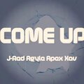 Agyle、J-Red、APEX、XAV - Come Up (Explicit)