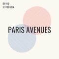 David Jefferson - Paris Avenues