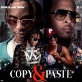 Copy & Paste (feat. T.I.)(Explicit)