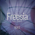 Riké、JURIUS - Freesia