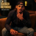 Tucker Wetmore - Another Shot