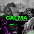 Jay T、Socrates、J Black - Calma (Explicit)