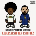 WASTING TIME (Explicit)