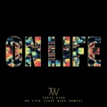 On Life (Jack Back Remix) [Explicit]