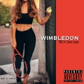 Wimbledon (feat. Sammy Adams)(Explicit)