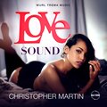 Christopher Martin - Love Sounds (Explicit)