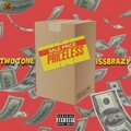 Two Tone、Iss Brazy - Priceless (Explicit)