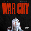 Sha Ek、Edot Babyy - War Cry(Field Talk), Pt. 2 (Explicit)