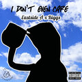 Eastside A、Biggs - IDEC (Explicit)