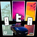 LSK - Gta (Explicit)