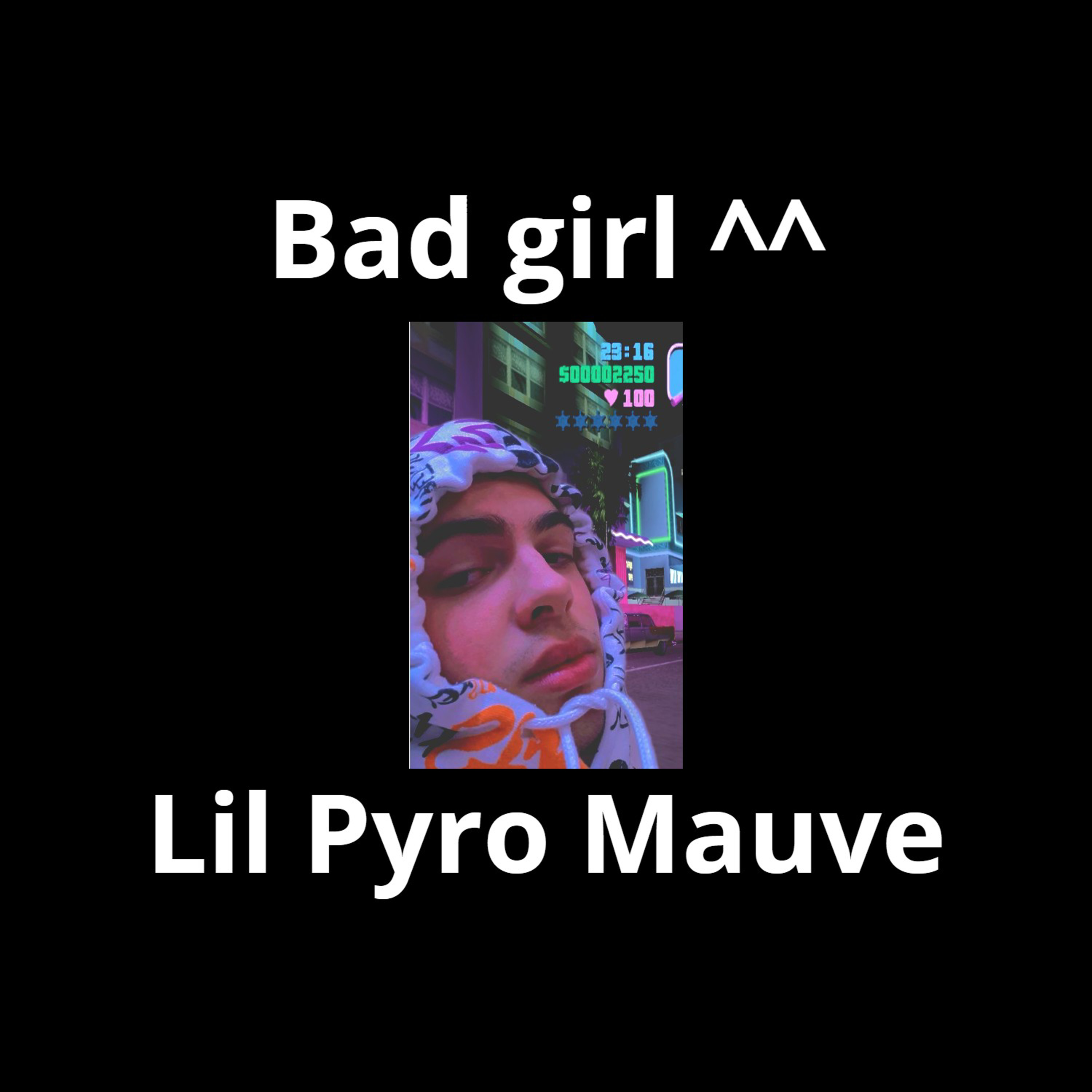 Lil Pyro Mauve、Kévin Herbert - Bad girl